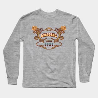 AMAZING SINCE 1981 art nouveau vintage retro 80s Long Sleeve T-Shirt